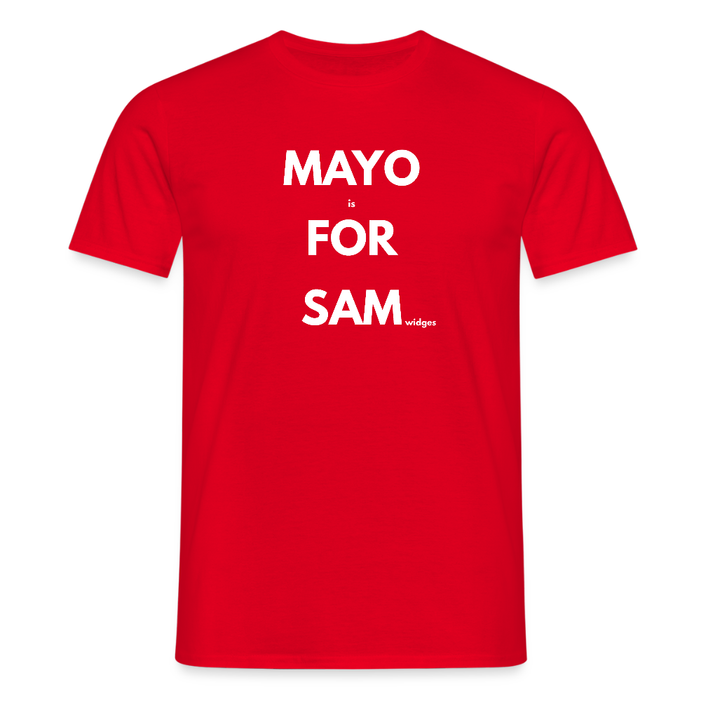 Mayo (is) For Sam(widges) - red